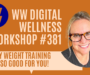 Weight Watchers Chat #381: “Why Weight Training Is So Good For You!”