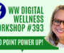 Weight Watchers Chat #393: Zero Point Power Up!