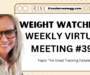 Weight Watchers Virtual Workshop #398 – The Great Tracking Debate